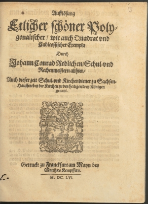 Johann Conrad Redlichs „Aufflösung“ (1656)